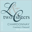 Two Sisters Courtney’s Vineyard Chardonnay 2017